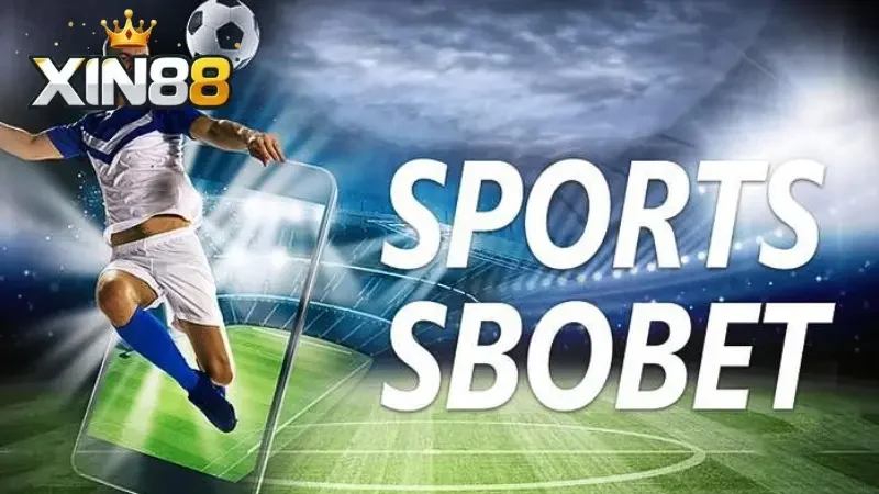 Giới thiệu đôi điều về SBOBET Xin88